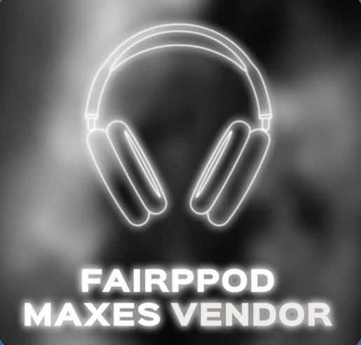 FAIRPPOD MAX VENDOR